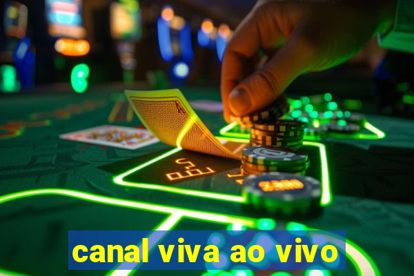 canal viva ao vivo